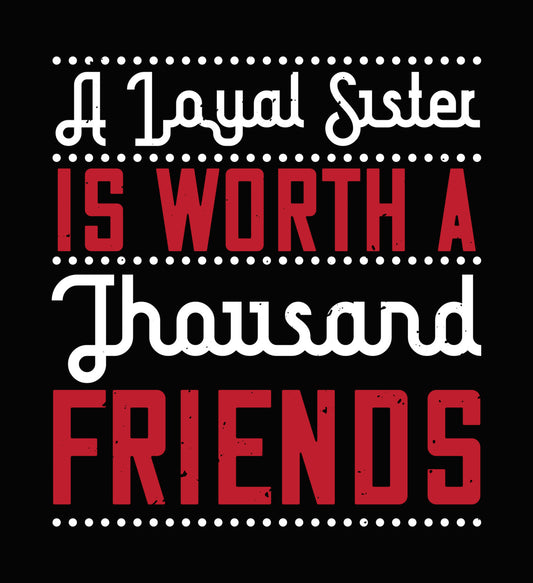 Is Worth A Friend DTF Transfer