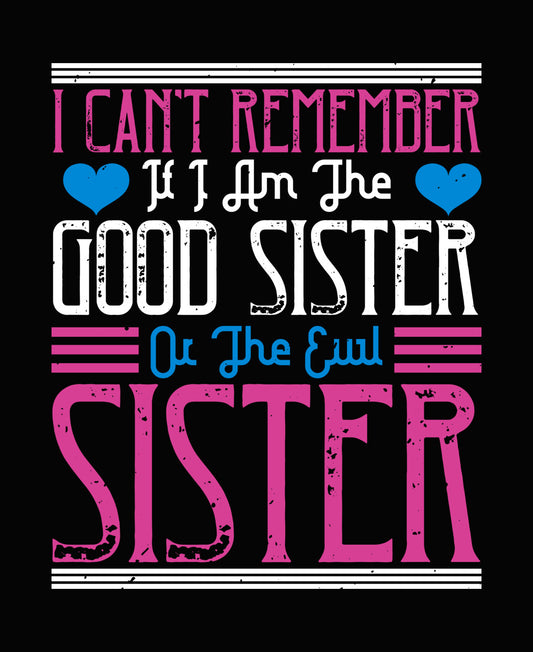 I Can't Remember or the Evil Sister DTF Transfer
