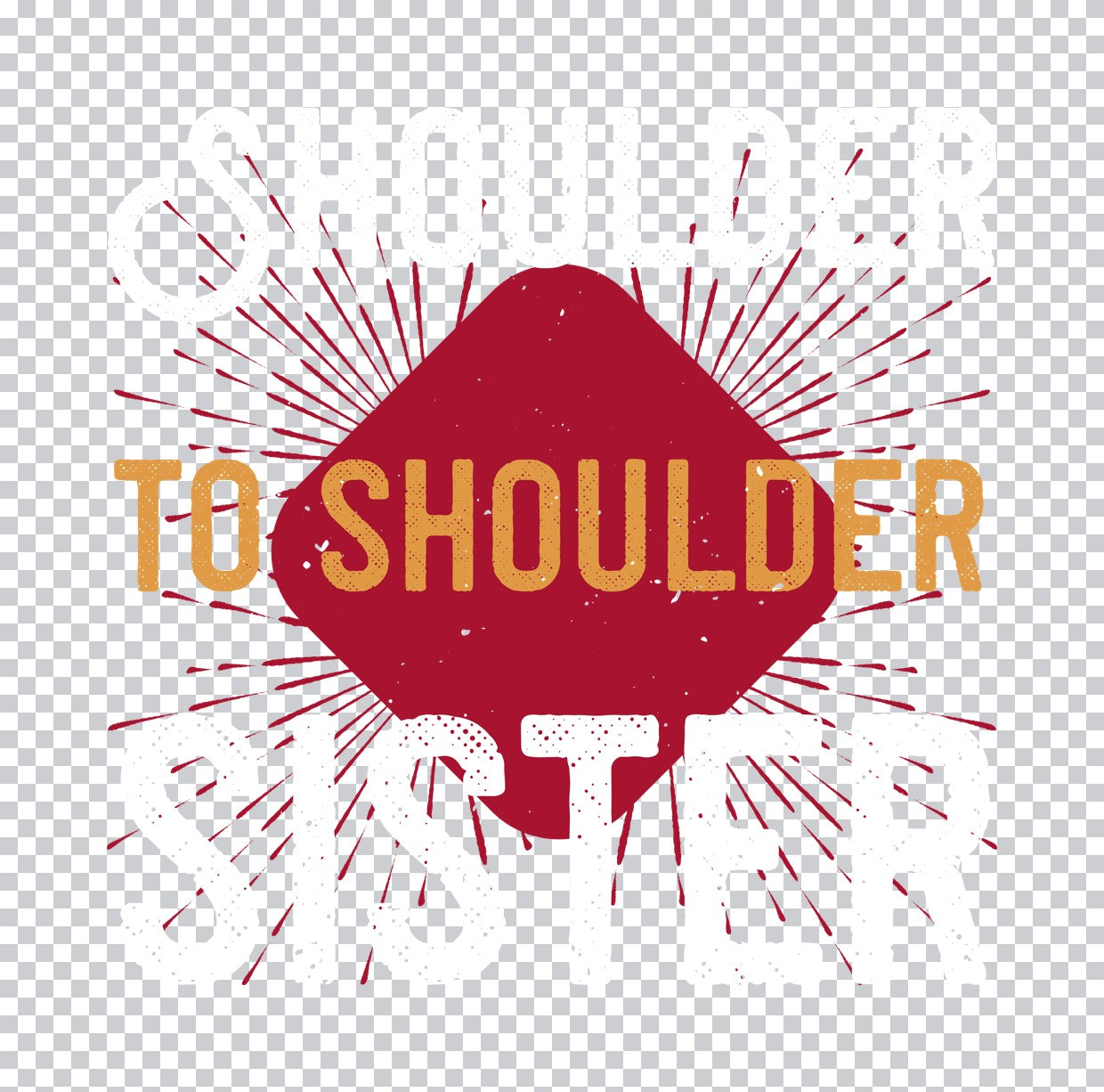Shoulder To Shoulder DTF Transfer