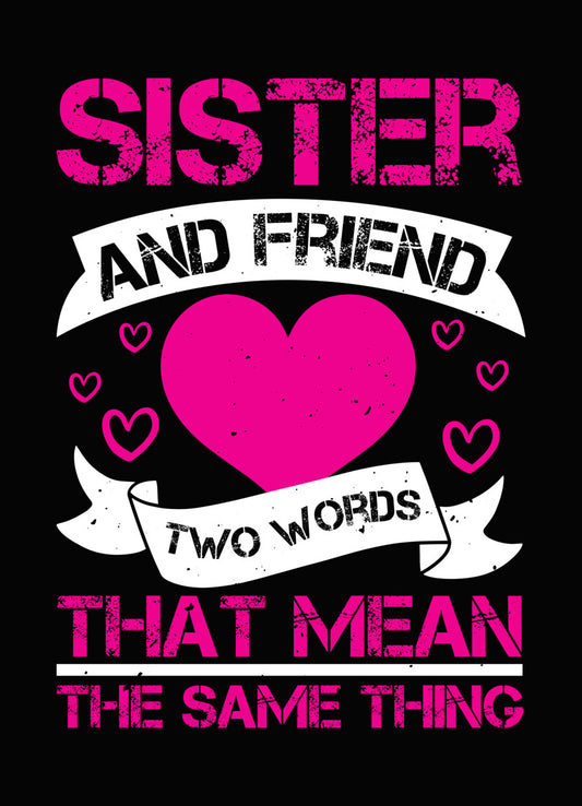 Sisters Mean The Same Thing DTF Transfer