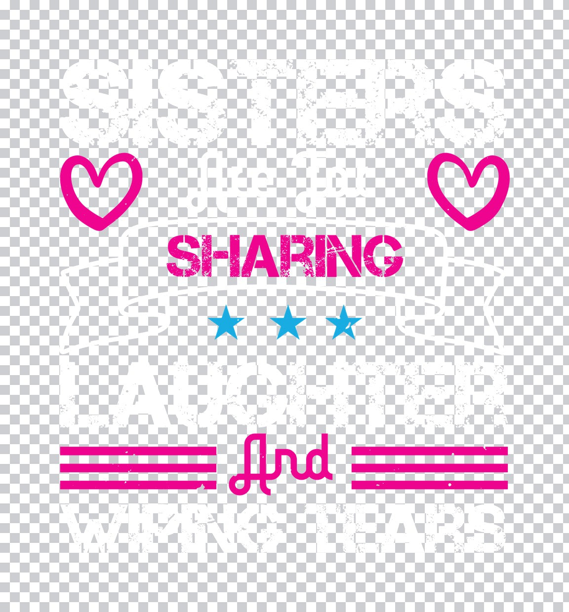 Sharing Is Caring Sisterhood DTF Transfer