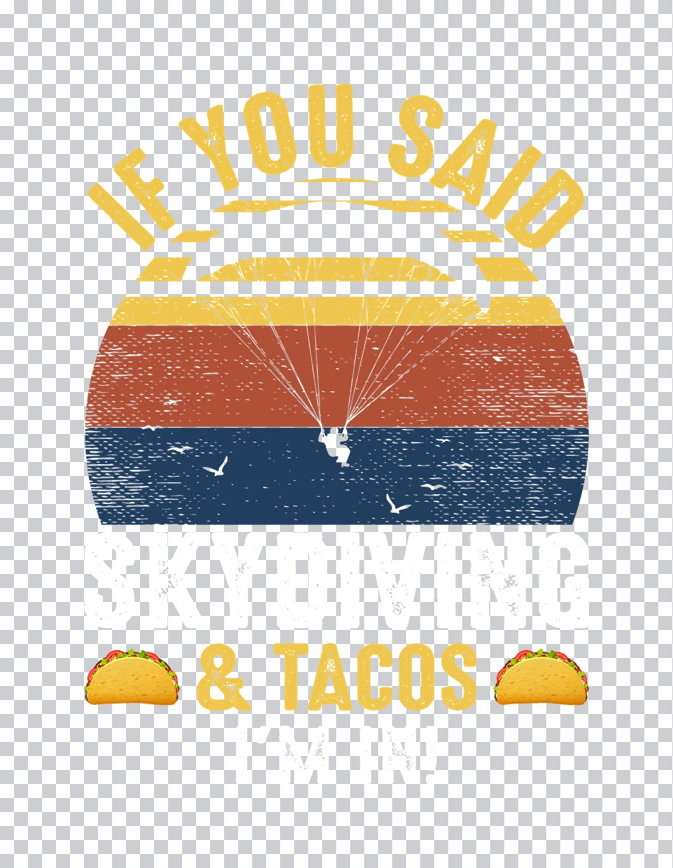 Retro Skydiving and Tacos DTF Transfer
