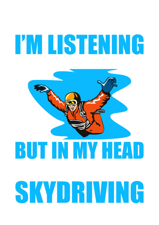 In My Head Skydiving Humor DTF Transfer