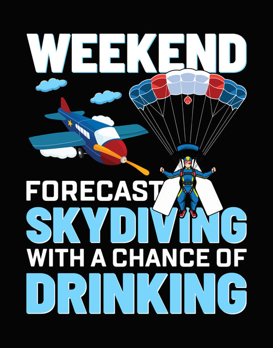 Weekend Forecast Skydiving DTF Transfer