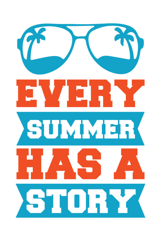 Every Summer Has A Story Sunglasses DTF Transfer