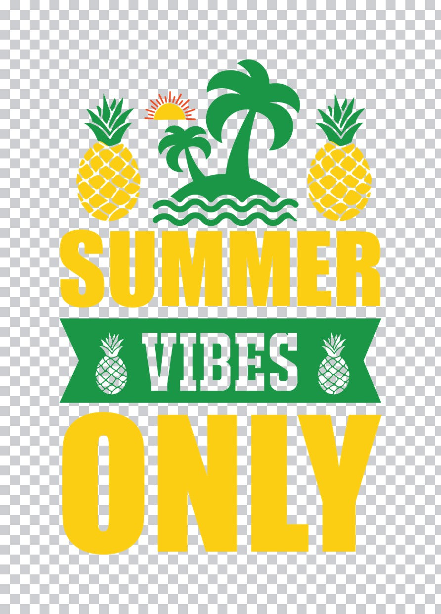Summer Vibes Only Pineapple DTF Transfer