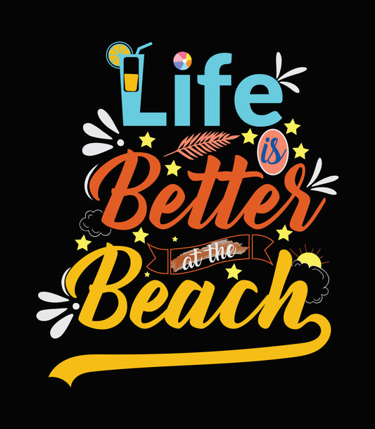 Life is Better at the Beach DTF Transfer
