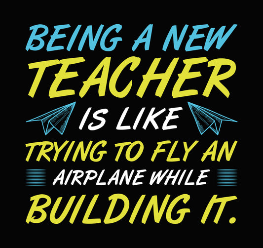 New Teacher Paper Airplane Quote DTF Transfer