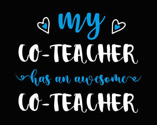 My Student Has An Awesome Teacher DTF Transfer