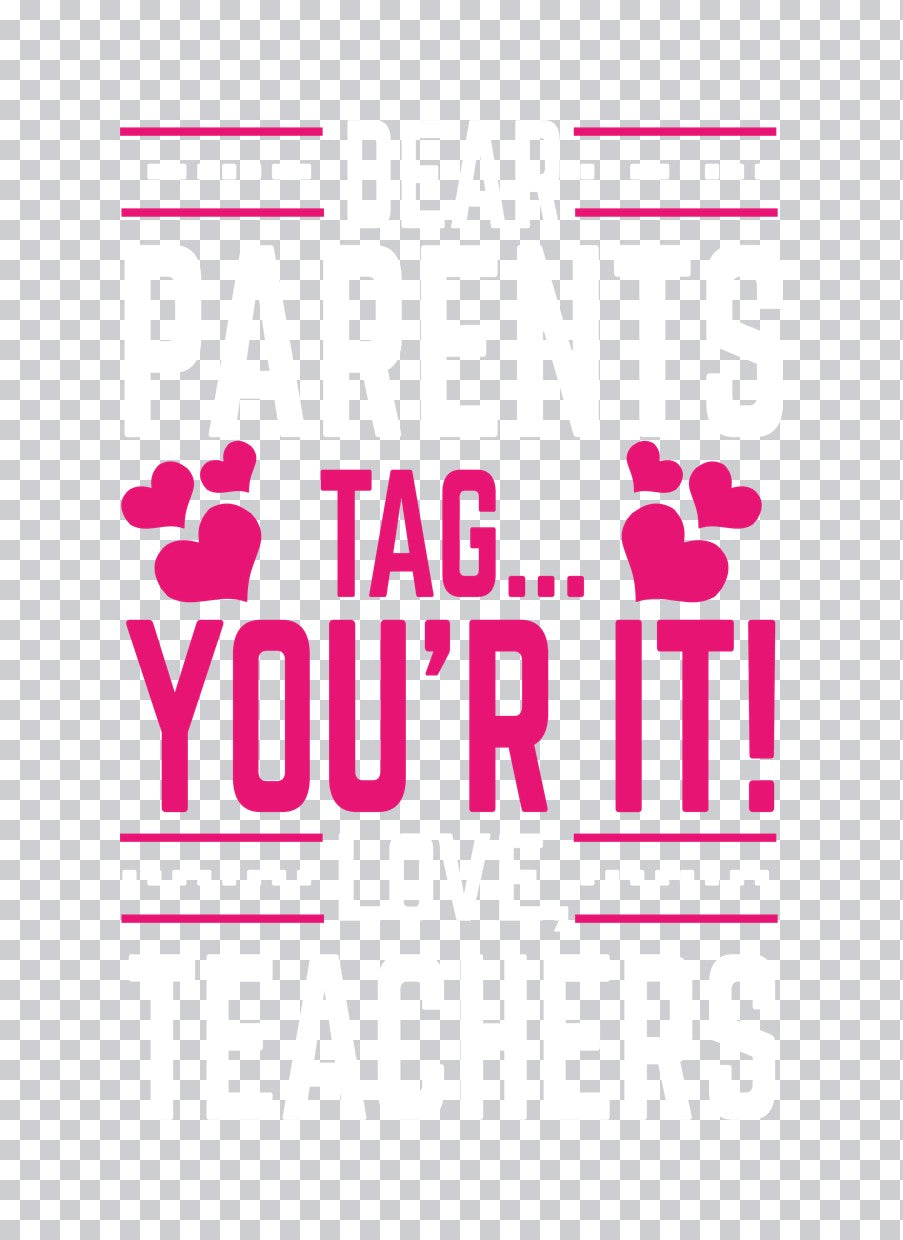 Tag You're It Teacher Heart DTF Transfer