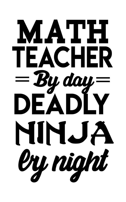 Math Teacher Ninja DTF Transfer
