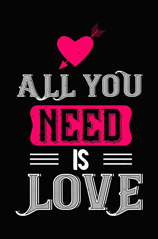 All You Need Is Love Heart Arrow DTF Transfer