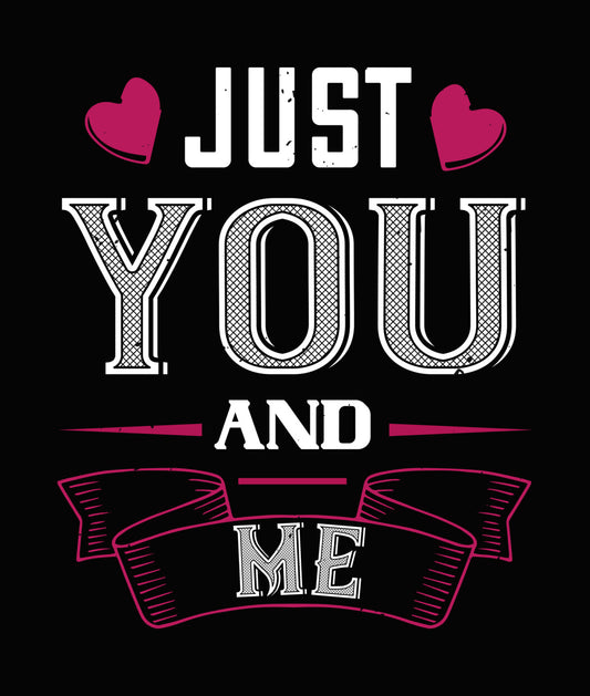 Just You And Me DTF Transfer
