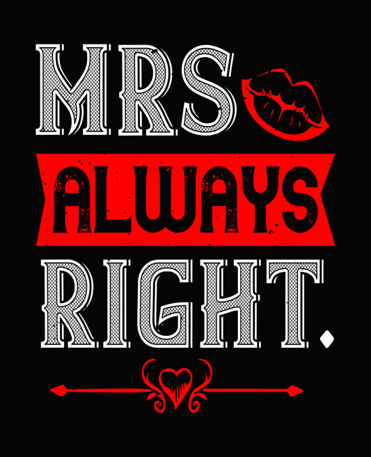 Mrs Always Right DTF Transfer