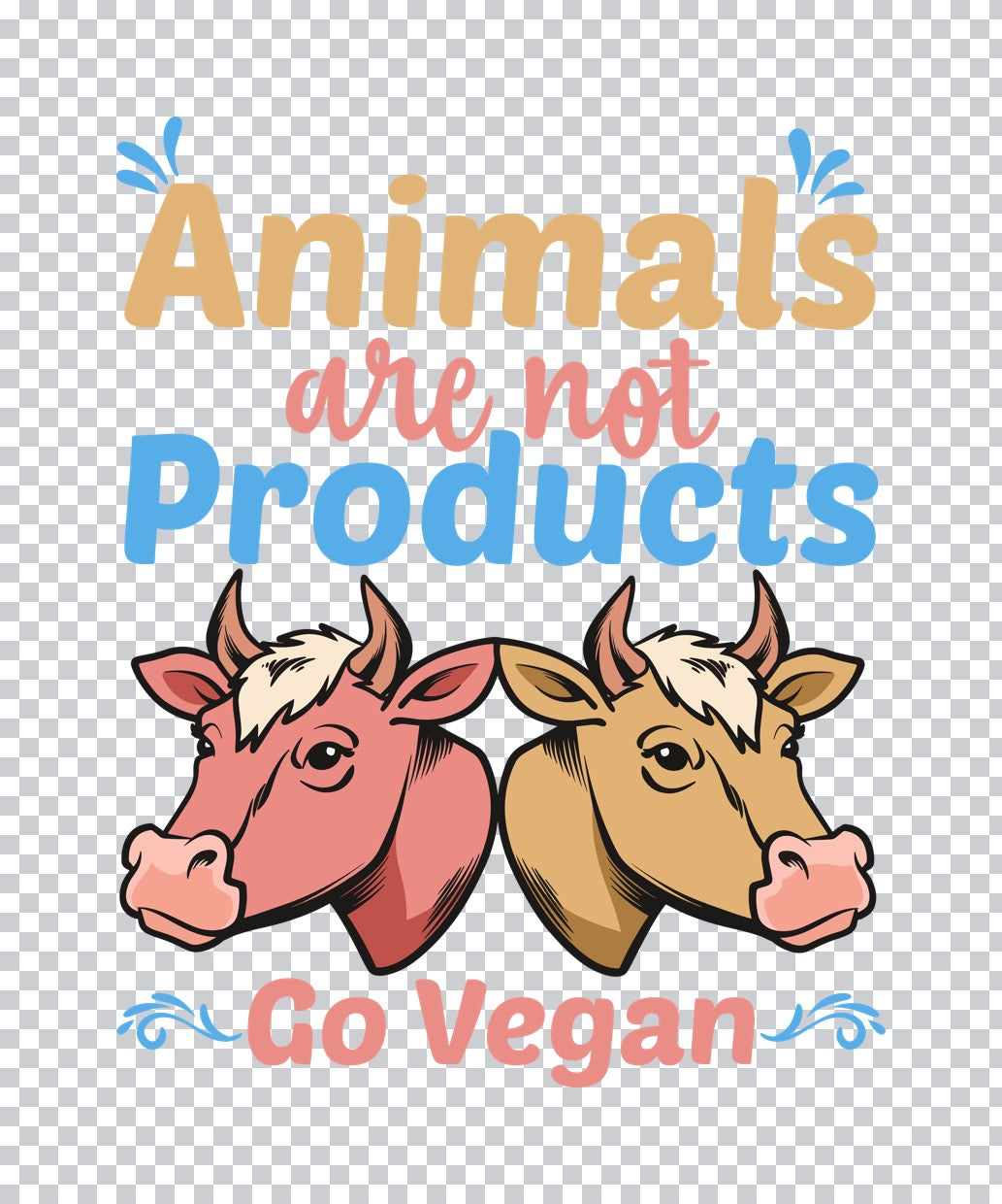 Animals Are Not Products DTF Transfer