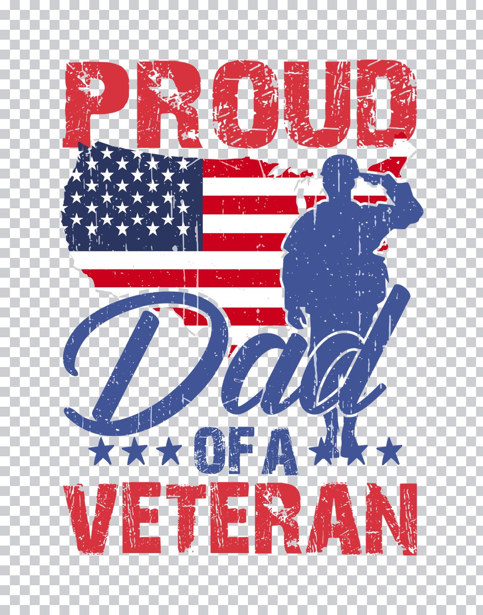 Proud Dad of a Veteran DTF Transfer