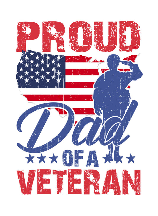 Proud Dad of a Veteran DTF Transfer