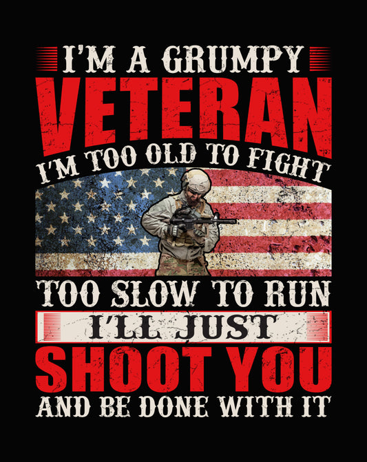 Grumpy Veteran Humor DTF Transfer
