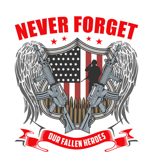 Never Forget Fallen Heroes DTF Transfer