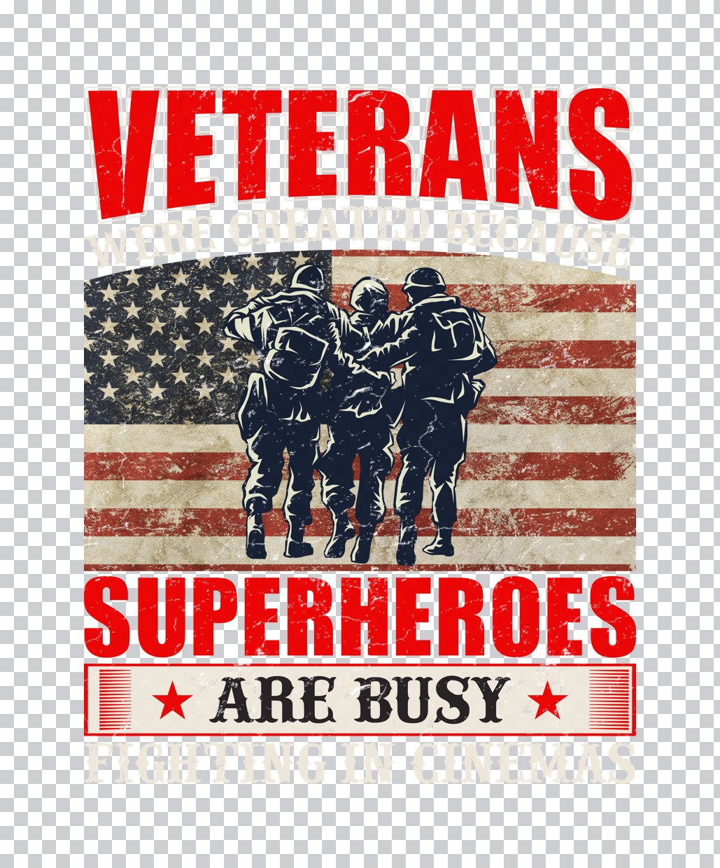 Veterans Are Real Superheroes DTF Transfer