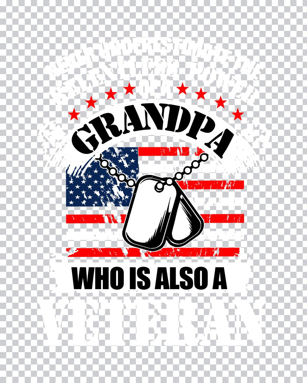 Grandpa Who Is Also a Veteran DTF Transfer