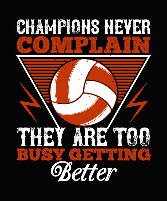 Champions Never Complain DTF Transfer