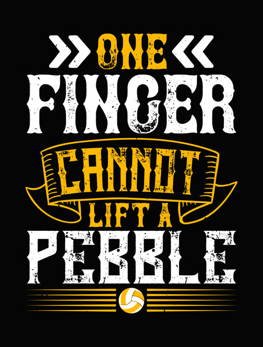 One Finger Cannot Lift A Pebble DTF Transfer