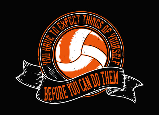 Expect Things Volleyball Quote DTF Transfer