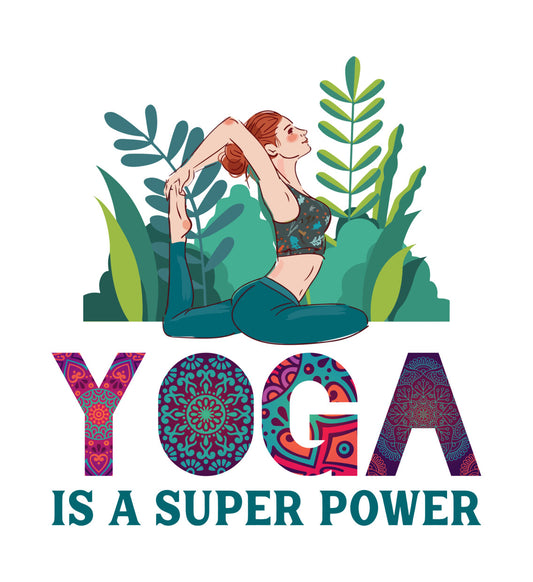 Yoga Is A Super Power DTF Transfer