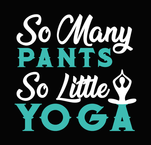 Pants Yoga Typography DTF Transfer