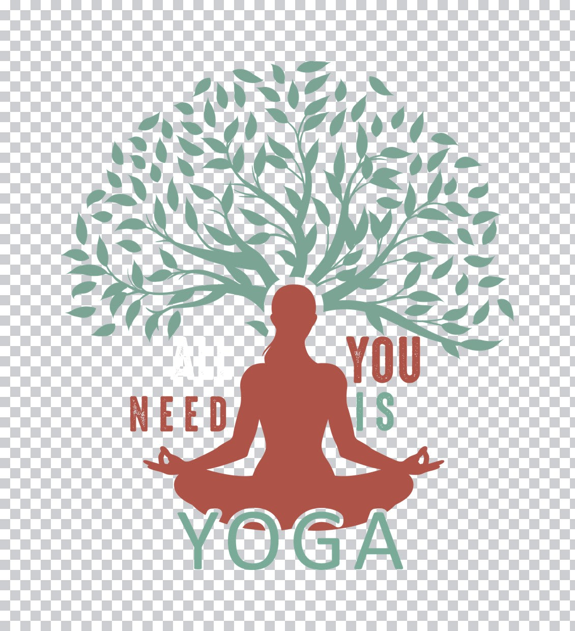 All You Need Is Yoga Tree DTF Transfer