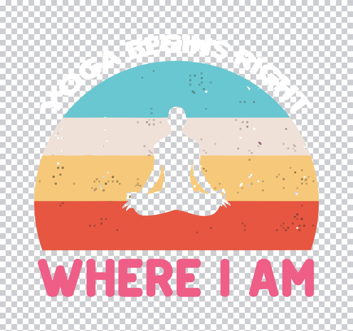 Where I Am Yoga Silhouette DTF Transfer