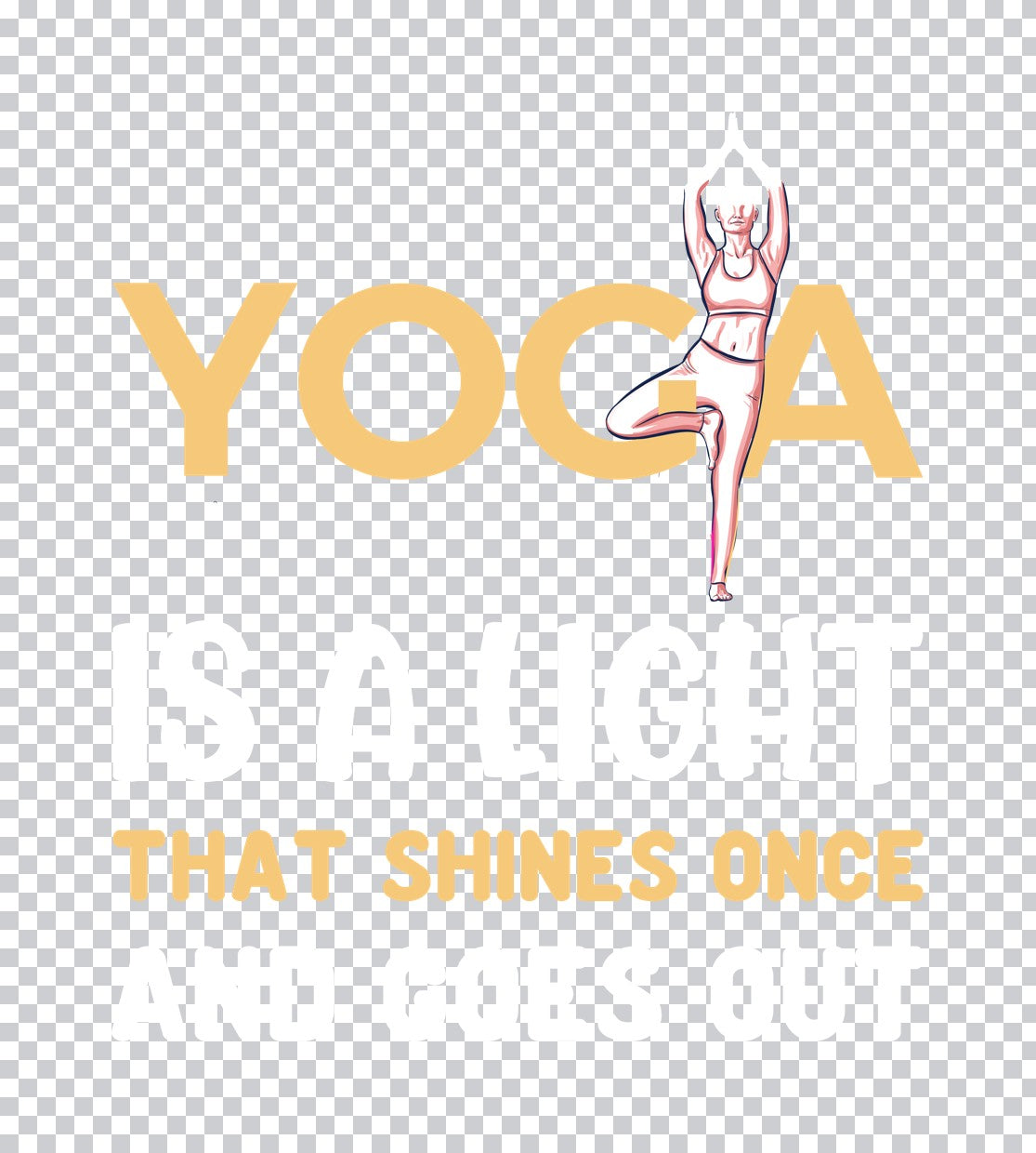 Yoga That Shines Once DTF Transfer